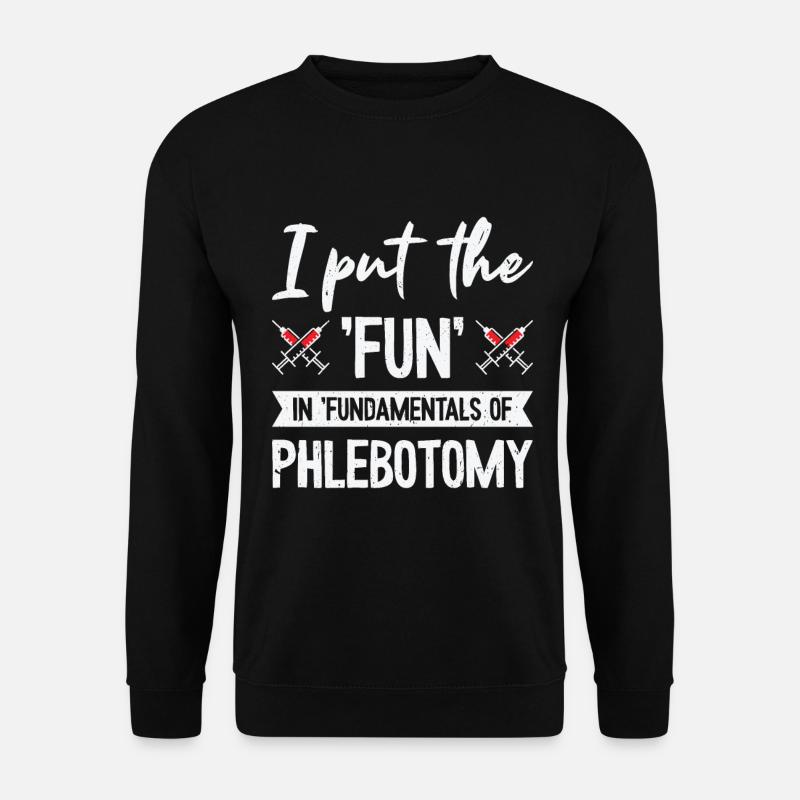 Phlébotomiste Phlébotomie Infirmière Tech - Sweat-shirt Unisexe - noir