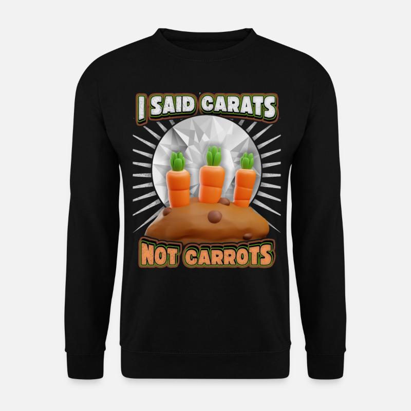 Hochzeit, lustiger Heiratsantrag mit Möhren Spruch - Unisex Pullover - Schwarz