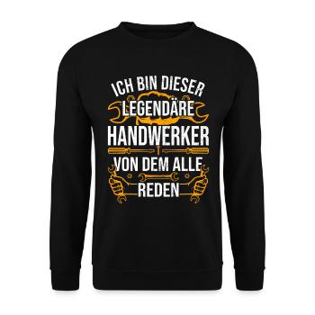 Handwerker Ich bin dieser legendäre Handwerker - Unisex Pullover - Schwarz - Vorne - Alina (178cm) & Michal (187cm)