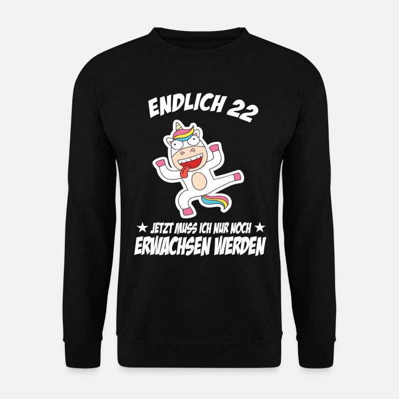 22 Geburtstag Positive Sprüche Zum 22 geburtstag - Unisex Pullover - Schwarz