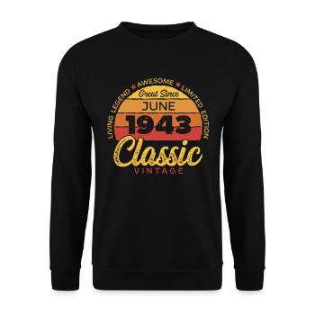Retro 80 Jahre Juni 1943 Geburtstag Vintage Bday - Unisex Pullover - Schwarz - Vorne - Alina (178cm) & Michal (187cm)