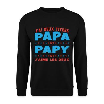 J'ai Deux Titres Papa Et Papy Fête Des Pères - Sweat-shirt Unisexe - noir - Devant - Alina (178cm) & Michal (187cm)
