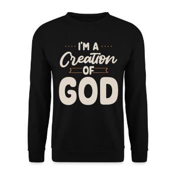 Je suis une création de la foi chrétienne de Dieu - Sweat-shirt Unisexe - noir - Devant - Alina (178cm) & Michal (187cm)