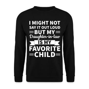 Meine Schwiegertochter ist mein Lieblingskind - Unisex Pullover - Schwarz - Vorne - Alina (178cm) & Michal (187cm)
