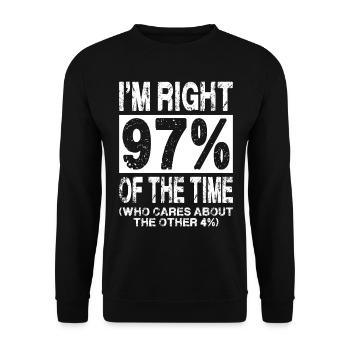 J’ai raison 97% du temps (qui se soucie des 4%) - Sweat-shirt Unisexe - noir - Devant - Alina (178cm) & Michal (187cm)