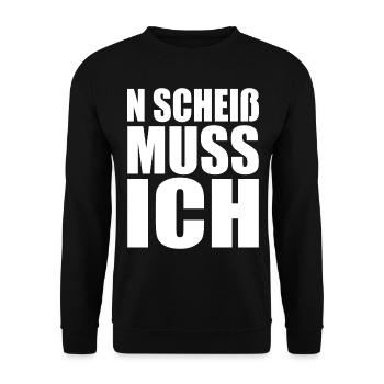 N Scheiß Muss Ich Gar Nichts Nö Einen Scheiss Egal - Unisex Pullover - Schwarz - Vorne - Alina (178cm) & Michal (187cm)