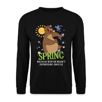 Le printemps parce que l’hiver n’était pas assez déprimant - Sweat-shirt Unisexe - noir - Devant - Alina (178cm) & Michal (187cm)