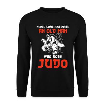 Never underestimate an old man who does judo - Unisex Sweatshirt - black - Front - Alina (178cm) & Michal (187cm)