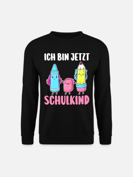 Schulkind Schulbeginn Erste Klasse Einschulung - Unisex Pullover - Schwarz
