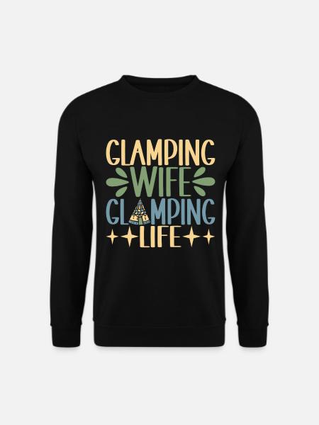 Glamping Glamper - Unisex Sweatshirt - black