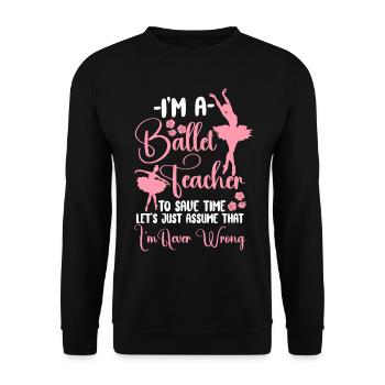 Ballet Dancer Dance Girl Ballerina - Unisex Pullover - Schwarz - Vorne - Alina (178cm) & Michal (187cm)