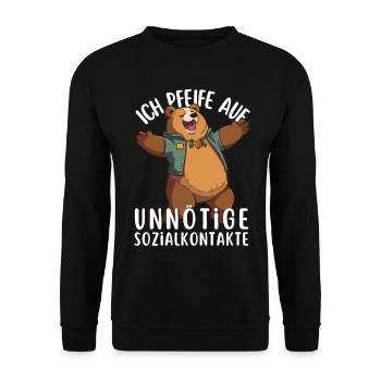 Ich Pfeife Auf Unnötige Sozialkontakte Cartoon Bär - Unisex Pullover - Schwarz - Vorne - Alina (178cm) & Michal (187cm)