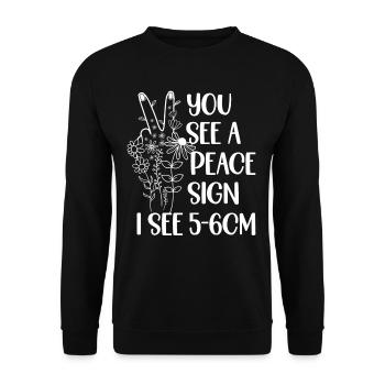 Du Siehst Ein Peace-zeichen Ich Sehe 5-6cm - Unisex Pullover - Schwarz - Vorne - Alina (178cm) & Michal (187cm)