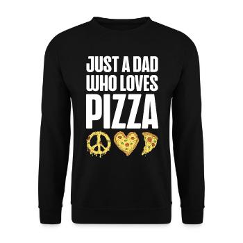 Just a dad who makes Father's Day for pizza lovers - Unisex Sweatshirt - black - Front - Alina (178cm) & Michal (187cm)