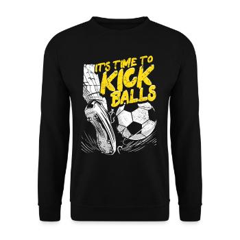 It's time to kick balls soccer player sports - Unisex Sweatshirt - black - Front - Alina (178cm) & Michal (187cm)