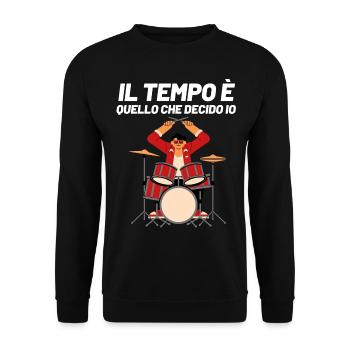 Il Tempo Quello Che Decido Io Strumento Schlagzeug - Unisex Pullover - Schwarz - Vorne - Alina (178cm) & Michal (187cm)