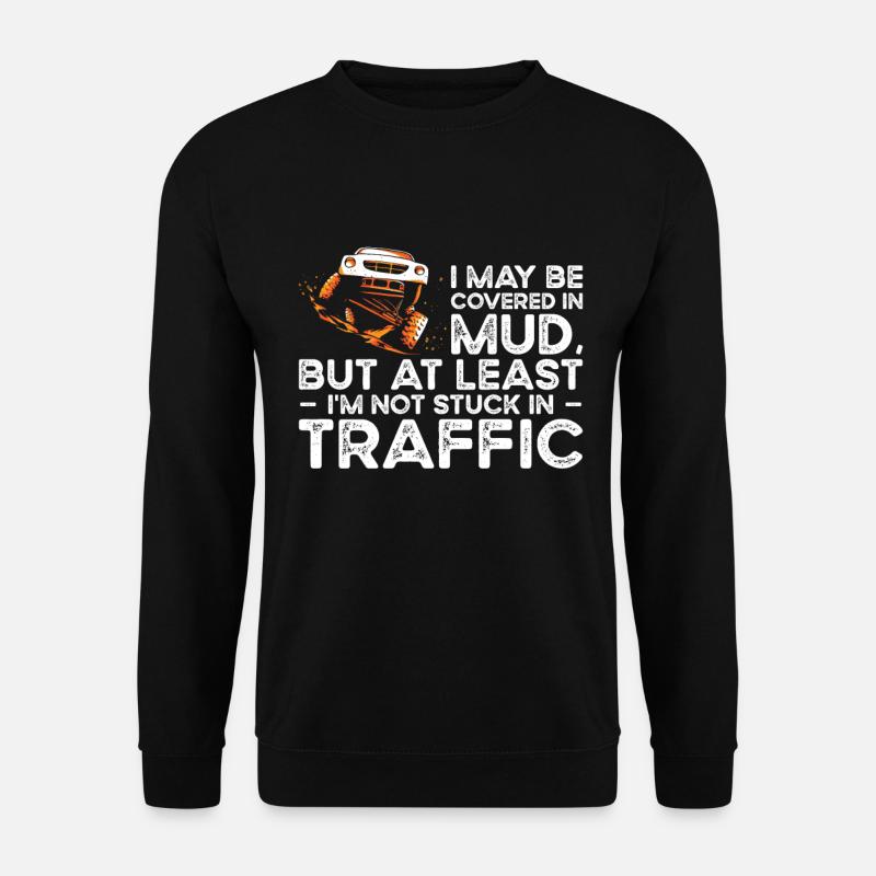 Off Road 4X4 Wheeler Offroading Dirt Mudding - Unisex Pullover - Schwarz