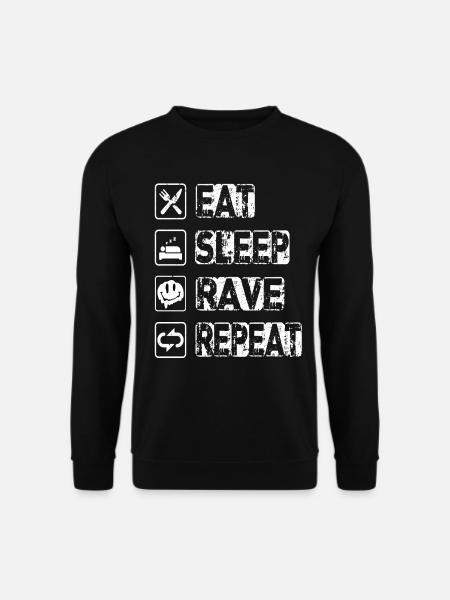 Eat Sleep Rave Repeat - Unisex Sweatshirt - black