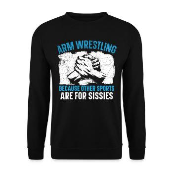 Armdrücken Weil andere Sportarten für Weicheier si - Unisex Pullover - Schwarz - Vorne - Alina (178cm) & Michal (187cm)