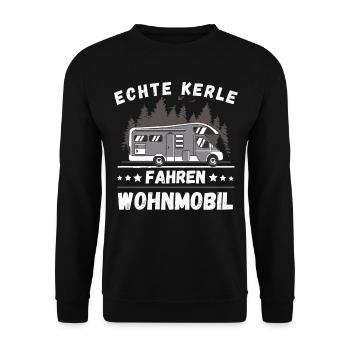Echte Kerle fahren Wohnmobil Camping Camper - Unisex Pullover - Schwarz - Vorne - Alina (178cm) & Michal (187cm)