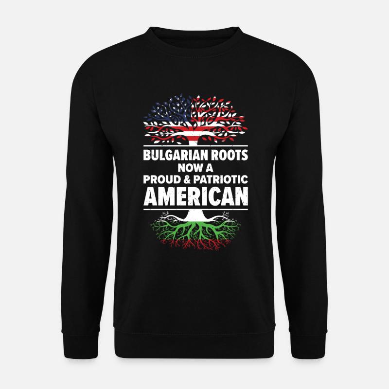 Geboren bulgarisch Bulgarien Amerikanisch USA - Unisex Pullover - Schwarz