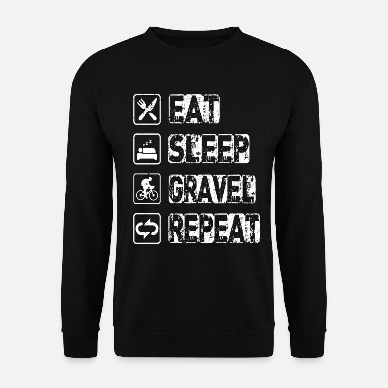 Manger dormir gravier répéter - Sweat-shirt Unisexe - noir