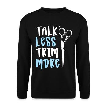 Talk less, cut more, cut S - Unisex Sweatshirt - black - Front - Alina (178cm) & Michal (187cm)