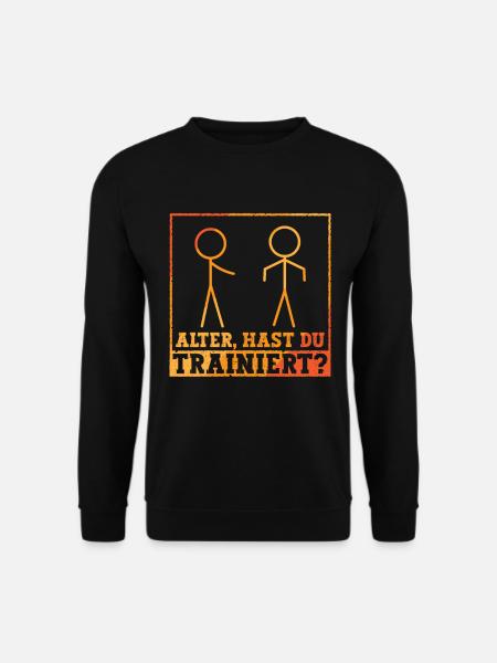 Gym Sport Hast du Trainiert? - Unisex Pullover - Schwarz