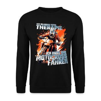 Ich brauche keine Therapie - Dirtbike Motocross - Unisex Pullover - Schwarz - Vorne - Alina (178cm) & Michal (187cm)