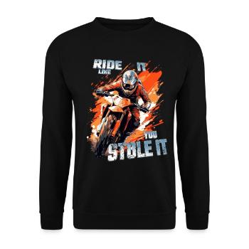 Ride it like you stole it - Dirtbike Motocross - Unisex Sweatshirt - black - Front - Alina (178cm) & Michal (187cm)