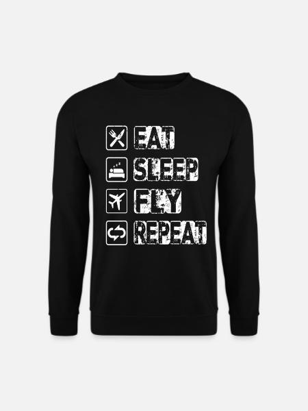 Eat Sleep Fly Repeat - Unisex Sweatshirt - black