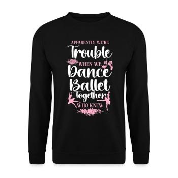 Ballet Danseuse Danse Ballerine - Sweat-shirt Unisexe - noir - Devant - Alina (178cm) & Michal (187cm)
