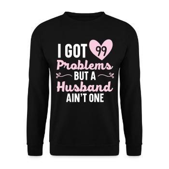 Ich habe 99 Probleme, aber ein Ehemann ist keins H - Unisex Pullover - Schwarz - Vorne - Alina (178cm) & Michal (187cm)