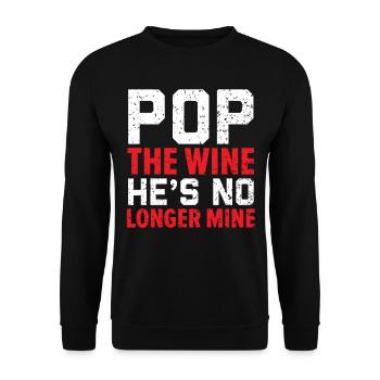 Pop The Wine Er gehört mir nicht mehr Annullierung - Unisex Pullover - Schwarz - Vorne - Alina (178cm) & Michal (187cm)