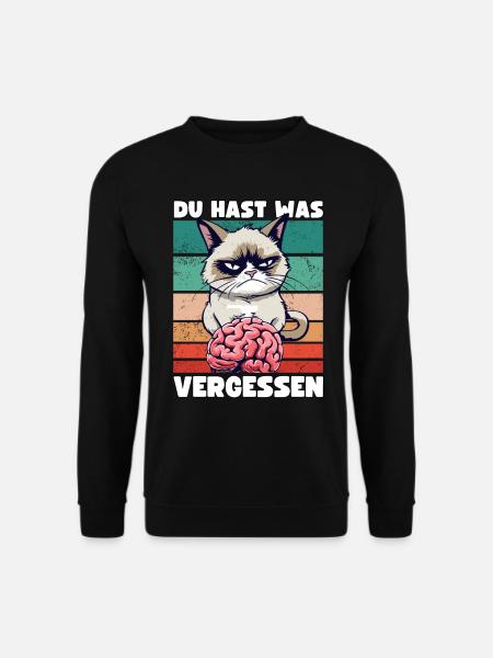 Grump Cat mit Gehirn - Du hast was vergessen Katze - Unisex Pullover - Schwarz