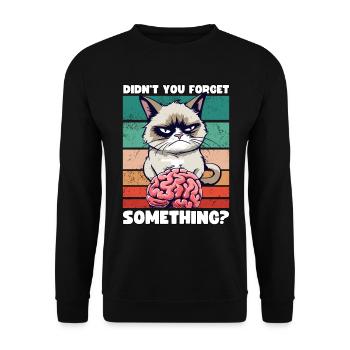 Grump Cat with Brain - Didn't You Forget Something - Unisex Sweatshirt - black - Front - Alina (178cm) & Michal (187cm)