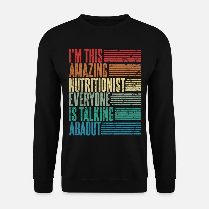 Dietitian Nutritionist Gift - Unisex Sweatshirt - black