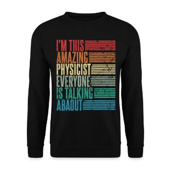 Vintage Physiker Physikerin Geschenk Retro - Unisex Pullover - Schwarz - Vorne - Alina (178cm) & Michal (187cm)