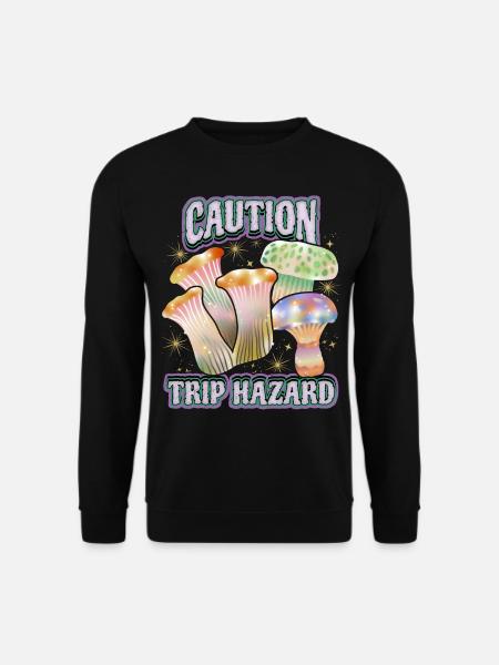 Magic Mushrooms, Psychedelic Mushrooms, Saying - Unisex Sweatshirt - black