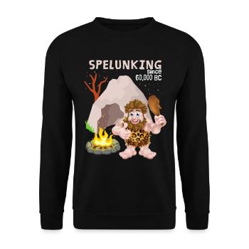 Spelunking, speleology, Neanderthal saying - Unisex Sweatshirt - black - Front - Alina (178cm) & Michal (187cm)