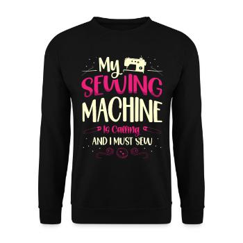 sewing, sewing, sewing, quilting, seamstress, sewing, sewing - Unisex Sweatshirt - black - Front - Alina (178cm) & Michal (187cm)