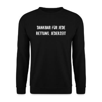 Feuerwehr - Dankbar für jede Rettung, jederzeit - Unisex Pullover - Schwarz - Vorne - Alina (178cm) & Michal (187cm)