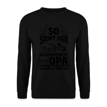 What The Best Saxophonist And Grandpa In The World - Unisex Pullover - Schwarz - Vorne - Alina (178cm) & Michal (187cm)