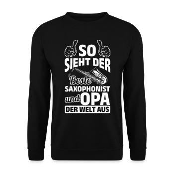 What The Best Saxophonist And Dad In The World Loo - Unisex Pullover - Schwarz - Vorne - Alina (178cm) & Michal (187cm)