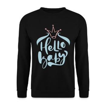 Hello Baby, Baby Shower, Birth, Typography Design - Unisex Sweatshirt - black - Front - Alina (178cm) & Michal (187cm)