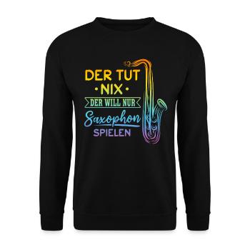 He Doesn't Do Anything Just Wants To Play The Saxo - Unisex Pullover - Schwarz - Vorne - Alina (178cm) & Michal (187cm)