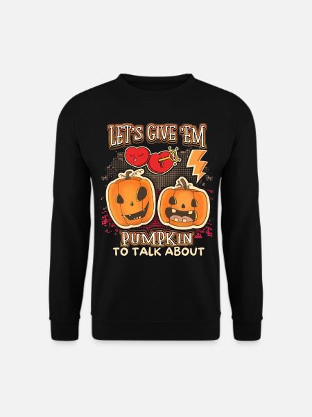 Lustige Kürbisse, Pumpkin Spruch Valentinstag - Unisex Pullover - Schwarz