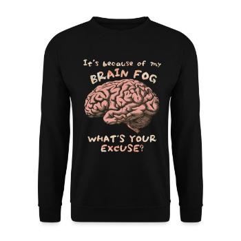 Brain Fog, Brain Fog, Brain Funny Saying - Unisex Sweatshirt - black - Front - Alina (178cm) & Michal (187cm)