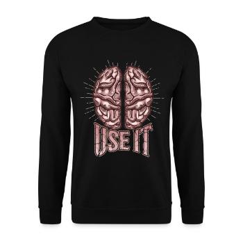 Brain, funny saying, use-it - Unisex Sweatshirt - black - Front - Alina (178cm) & Michal (187cm)