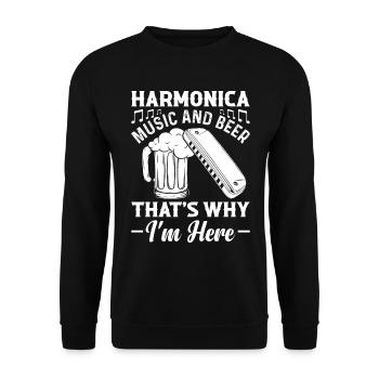 Harmonica Music And Beer That's Why Im Here Harmon - Unisex Pullover - Schwarz - Vorne - Alina (178cm) & Michal (187cm)